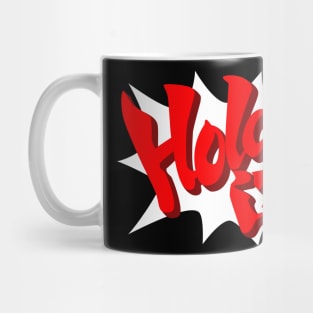 Hold It! Mug